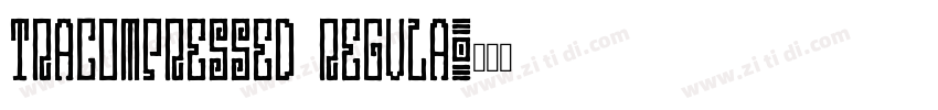 traCompressed regula字体转换